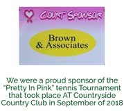 Court Sponsor Brown & Associates | Proud sponsor: "Pretty in Pink" tennis Tournament, Countryside Country Club, September 2018