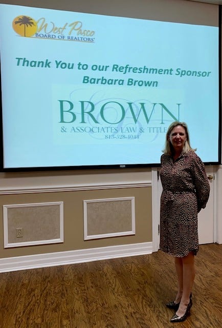 Brown & Associates Law & Title, P.A. sponsored the West Pasco Board of Realtors
